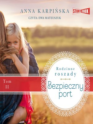 cover image of Rodzinne roszady. Tom 2. Bezpieczny port